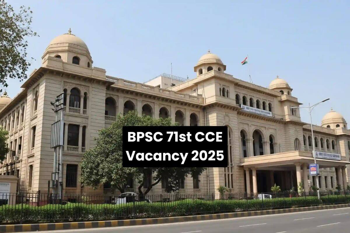 BPSC 71st CCE Vacancy 2025