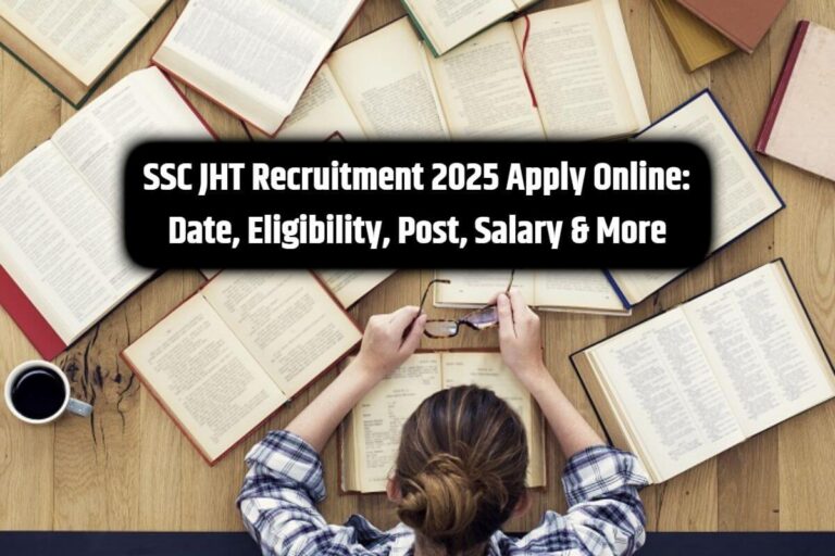 SSC JHT Recruitment 2025 Apply Online